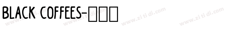 black coffees字体转换